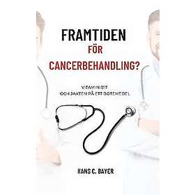 Hans C Bayer: Framtiden för cancerbehandling? Vitamin B17 och jakten på ett botemedel
