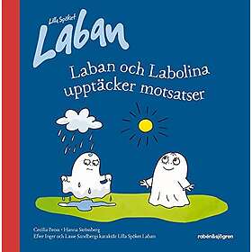 Inger Sandberg, Cecilia Bross: Laban och Labolina upptäcker motsatser