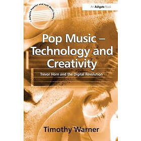 Timothy Warner: Pop Music Technology and Creativity