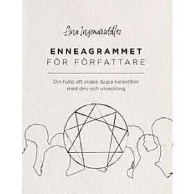 Lina Ingemarsdotter: Enneagrammet för författare