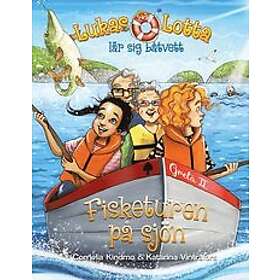 Cornelia Kindmo: Lukas och Lotta lär sig båtvett. Fisketuren på sjön