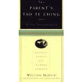 Will Martin: The Parent's Tao Te Ching