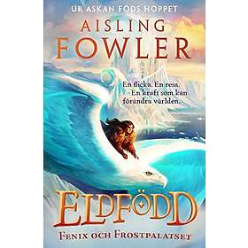 Aisling Fowler: Fenix och Frostpalatset