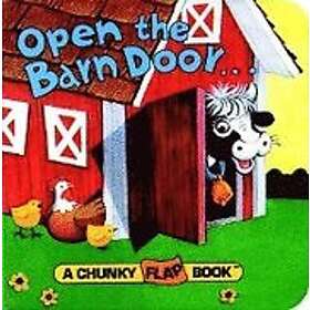 : Open the Barn Door Chunky Flap Bk