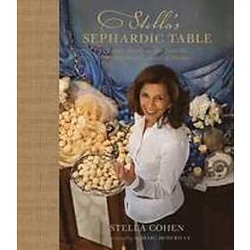 Stella Cohen, Marc Hoberman, Gerald Hoberman, Joy Clack: Stella's Sephardic Table