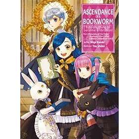 Miya Kazuki: Ascendance of a Bookworm: Part 4 Volume 6