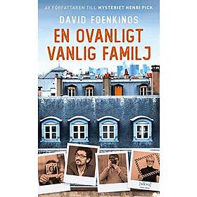 David Foenkinos: En ovanligt vanlig familj