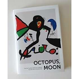 Joan Miró, Joan Punyet Miró, Thomas Kjellgren: Octopus, Moon