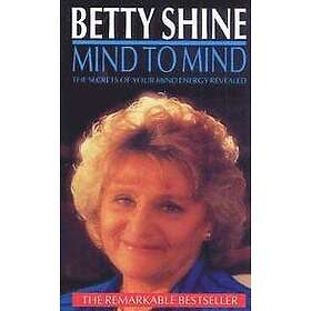 Betty Shine: Mind To