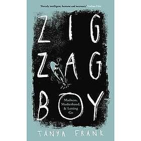 Tanya Frank: Zig-Zag Boy