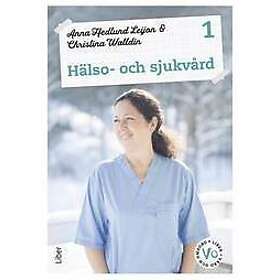 Anna Hedlund Leijon, Christina Walldin: Hälso- och sjukvård 1 Fakta uppgifter