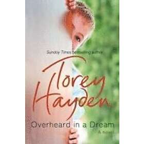 Torey Hayden: Overheard in a Dream