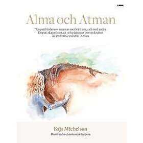 Kaja Michelson: Alma och Atman