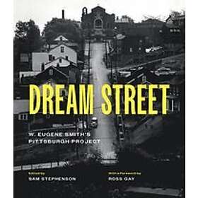 W Eugene Smith, Sam Stephenson: Dream Street