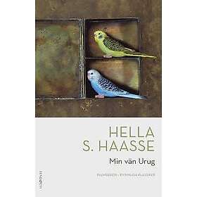 Hella S Haasse: Min vän Urug