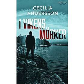Cecilia Andersson: I vikens mörker