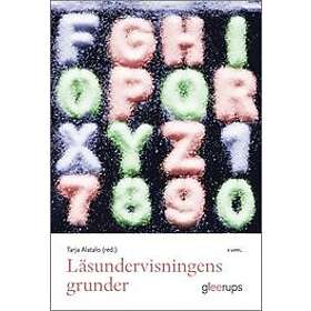 Tarja Alatalo: Läsundervisningens grunder, 3 uppl