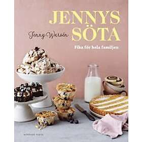 Jenny Warsén: Jennys söta Fika för hela familjen