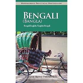 Hanne-Ruth Thompson: Bengali (Bangla)-English English-Bengali Practical Dictionary