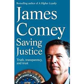 James Comey: Saving Justice