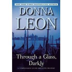 Donna Leon: Through a Glass, Darkly