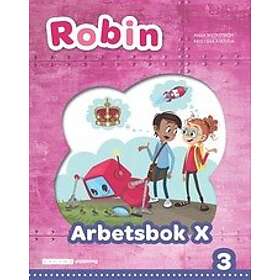 Anna Wickström, Kristina Åsenius: Robin åk 3 Arbetsbok X (Extra stödjande)