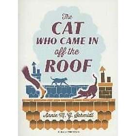 Annie Schmidt: The Cat Who Came in Off the Roof