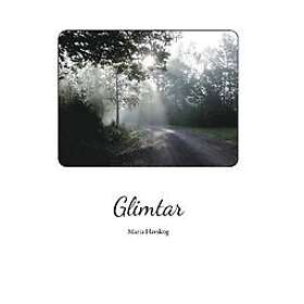 Maria Havskog: Glimtar poesi och betraktelser från mig till dig