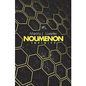 Marina J Lostetter: Noumenon Infinity