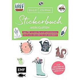 : Bullet Journal Stickerbuch Mein Garten: Über 700 Sticker für alle Gartenfreunde zum Planen, Beschriften und Dekorieren