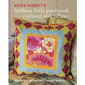 K Fassett: Kaffe Fassetts Brilliant Little Patchwork Cushion s and Pillows