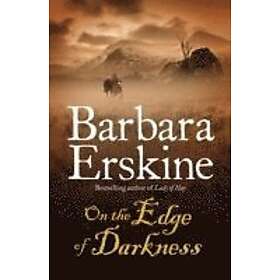 Barbara Erskine: On the Edge of Darkness