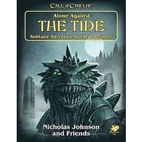 Nicholas Johnson: Alone Against the Tide: Solitaire Adventure by Lakeshore