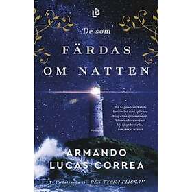 Armando Lucas Correa: De som färdas om natten