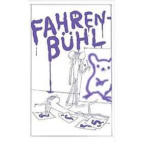 Anna Haifisch Fahrenbühl: Fahrenbühl