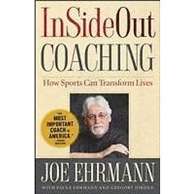 Joe Ehrmann, Gregory Jordan, Paula Ehrmann: InSideOut Coaching