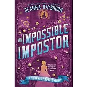 Deanna Raybourn: An Impossible Imposter