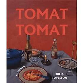 Julia Tuvesson: Tomat tomat