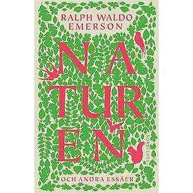 Ralph Waldo Emerson: Naturen och andra essäer