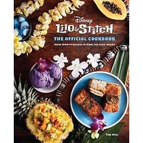 Tim Rita: Lilo and Stitch: The Official Cookbook