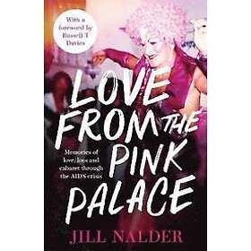 Jill Nalder: Love from the Pink Palace