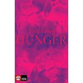 Tine Høeg: Hunger
