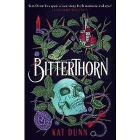 Kat Dunn: Bitterthorn