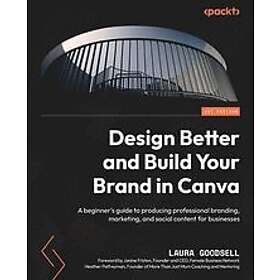 Laura Goodsell: Design Better and Build Your Brand in Canva