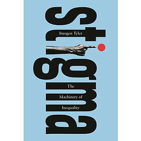 Imogen Tyler: Stigma