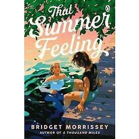 Bridget Morrissey: That Summer Feeling