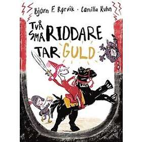 Bjørn F Rørvik, Camilla Kuhn: Två små riddare tar guld