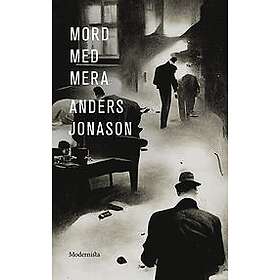 Anders Jonason: Mord med mera