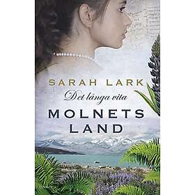 Sarah Lark: Det långa vita molnets land
