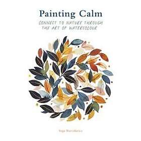 Inga Buividavice: Painting Calm